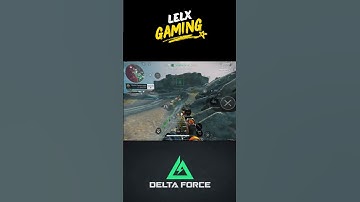 Delta Force Highlights #deltaforcemobile #gaming #deltaforce #deltaforcegame #foryou #fps #foryou