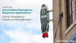 Emergency Exposure Management Demo - Using the ServiceNow Emergency Response App screenshot 2