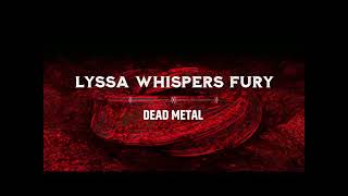 Khazra- Lyssa Whispers Fury Rough Demo