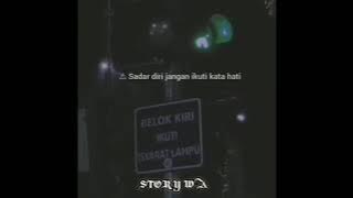 Story wa_sadar diri jangan ikuti kata hati