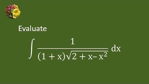 Solving indefinite integral using algebraic manipulation and substitution (Mis-407)