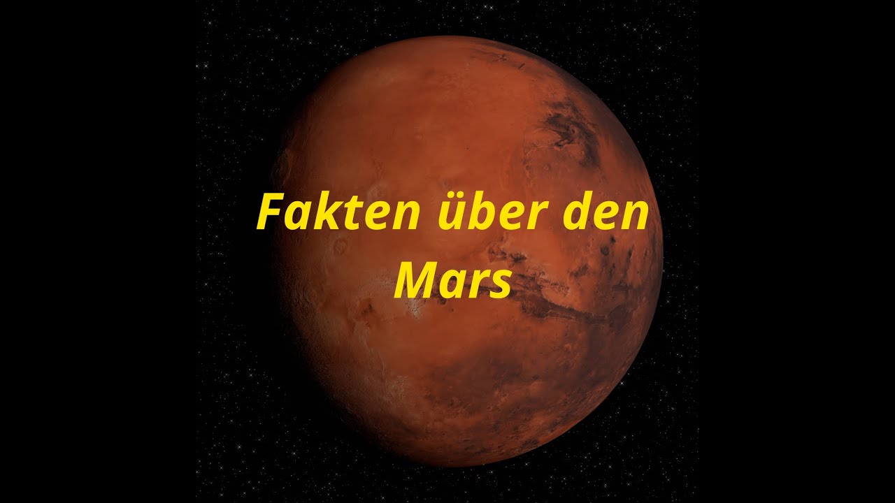Der Mars: spannende Fakten über den Roten Planeten!