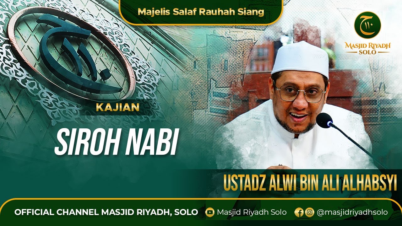 Majelis Salaf Rouhah Siang Kajian Siroh Kitab Wasailul Wushul - LIVE MASJID RIYADH SOLO