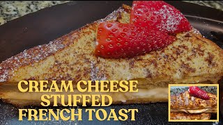 French Toast With A Delicious Cream Cheese Filling