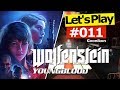 🚨 Wolfenstein Youngblood [Deutsch/Full HD] #E011 rain man die Granate! - Let&#39;s Play Wolfenstein