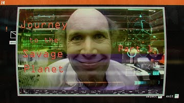 Journey To The Savage Planet Walkthrough Gameplay PART 1 (FULL GAME)