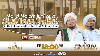 🔴LIVE | PEMBACAAN MAULID NABI SAW \u0026 HAUL IMAM HADDAD HABIB ABDULLAH BIN ALWI AL HADDAD, AL FACHRIYAH