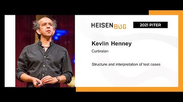 Kevlin Henney — Structure and interpretation of test cases