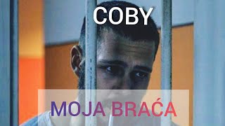 Coby x Juzni Vetar- Moja braća (Official Music Video) Juzni Vetar Edit Spot 4K