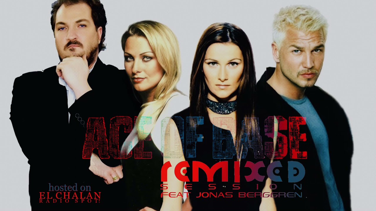 Ace of Base Remixed Session (feat Jonas Berggren) on El Chalan