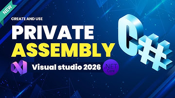 Create & Use Private Assemblies in Visual Studio 2026 | .NET Tutorial