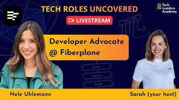 Developer Advocate at Fiberplane · Nele Uhlemann · Tech Roles Uncovered #7