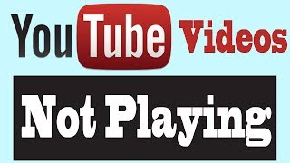 Youtube videos are not playing in web browser on PC Youtube videos are not playing in web browser on PC