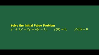 IVP  Dirac Delta Function