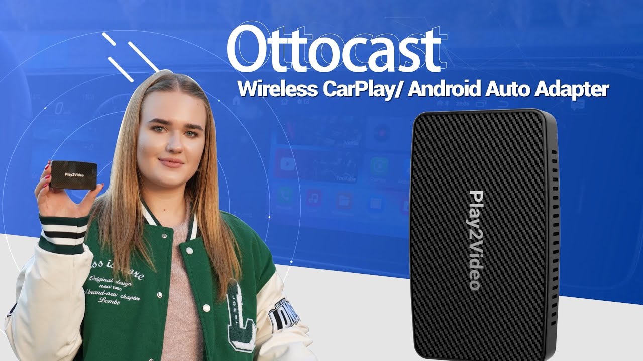  OTTOCAST Wireless Android Auto Car Adapter Play2Video