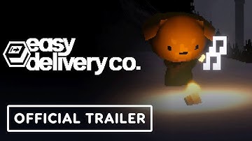 Easy Delivery Co. - Official Release Date Trailer
