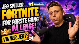 Jeg spiller Fortnite for første gang på flere år... Vinner jeg? 😱