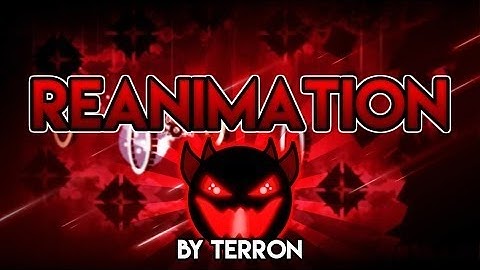 Geometry Dash [2.1] (Easy Demon) - "Reanimation" by Terron - Ek BoDaN