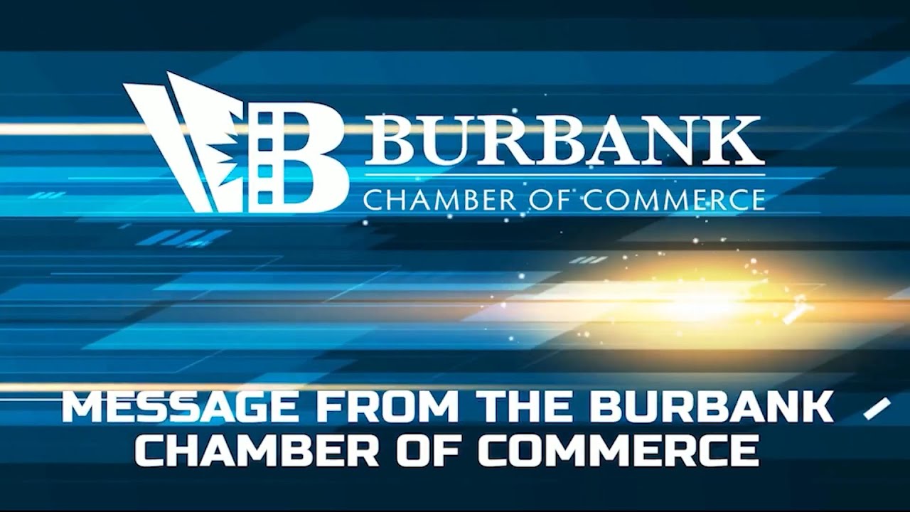 Message From CEO of The Burbank Chamber of Commerce