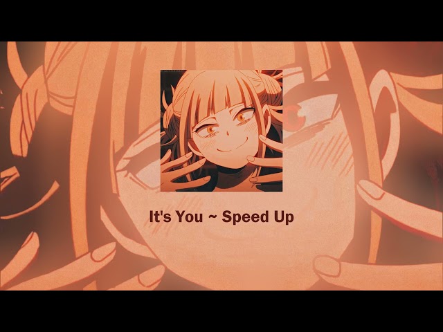 It's You ~ Speed Up class=