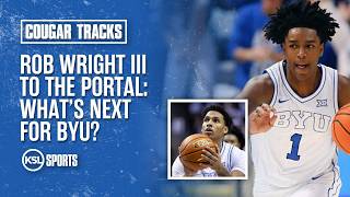 Rob Wright III enters transfer portal: What's next for BYU?