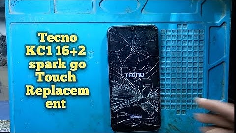 Tecno KC1 16 +2 spark go Touch Replacement #phonefixing