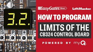 How to Program Limits of the LiftMaster CB324 Control Board