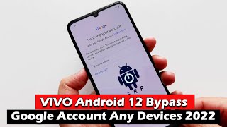 VIVO Android 12 Bypass Google Account Any Devices 2022