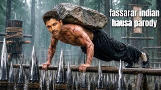 HARGOWA FASSARAR INDIAN HAUSA PARODY