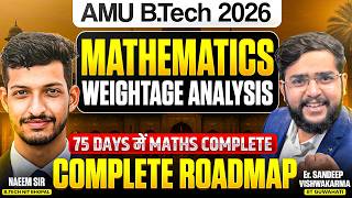 AMU B.Tech 2026 | AMUEEE Mathematics Important Chapters | Chapterwise Weightage