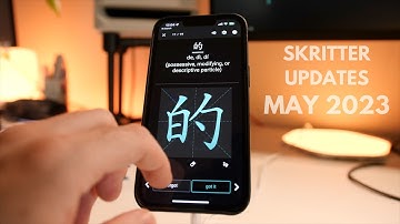 Skritter Updates, May 2023