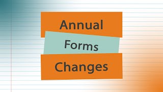 Information Annual Forms Changes Update