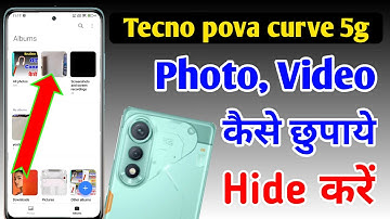 how to hide photos and videos in tecno pova curve | how to hide photos and videos tecno pova curve