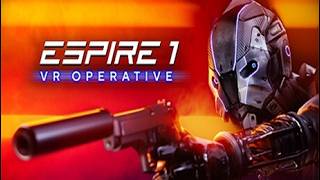 Espire 1: VR Operative (Mission 1.3 Research Sector) | VR shooter on all major VR platforms