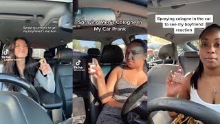 Spraying Cologne In Car Prank On Boyfriend Tiktok Compilation