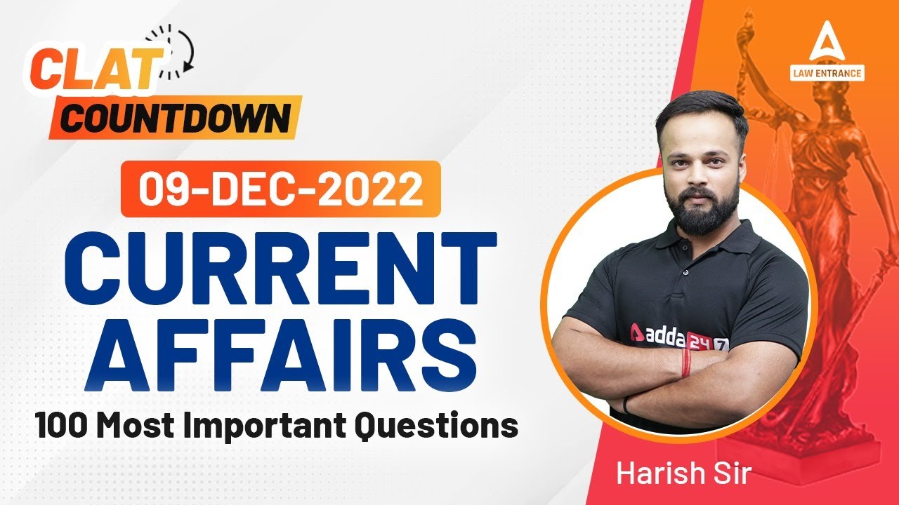 CLAT 2023 | 100 Most Important Current affairs Questions | CLAT ...