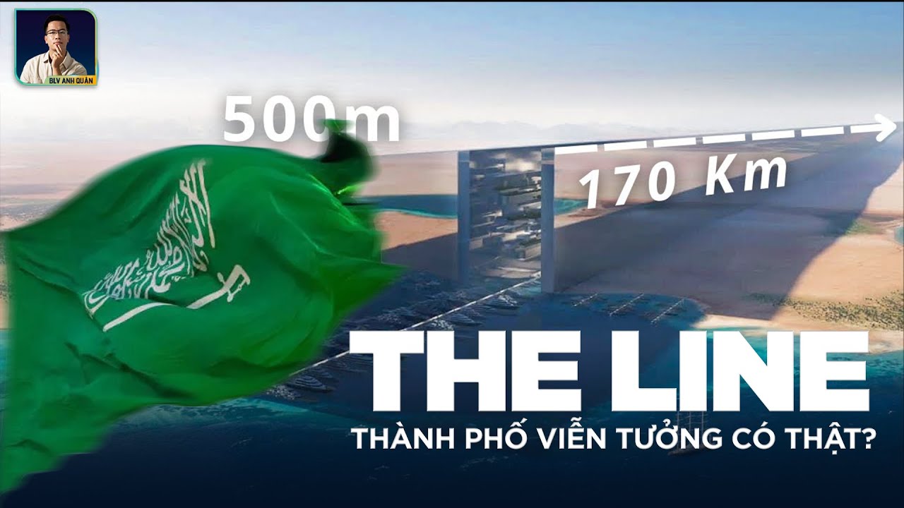 THE LINE - SIÊU ĐÔ THỊ VIỄN TƯỞNG CỦA TƯƠNG LAI VÀ... - youtube