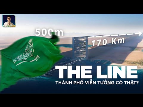 Video THE LINE - SIÊU ĐÔ THỊ VIỄN TƯỞNG CỦA TƯƠNG LAI VÀ... - youtube