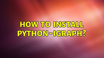 Ubuntu: How to install python-igraph?