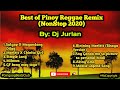 Best of Pinoy Reggae Remix 2020 | DjJurlan Remix | Pinoy Reggae