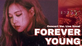Forever Young BLACKPINK (Concert Ver. Live Vocal) Resimi