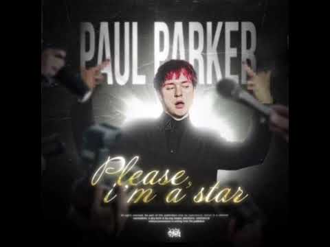 paul parker — please, i’m a star (2023)