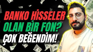 BANKO HİSSELER OLAN BİR FON? Çok Beğendim! #yatırımfonu