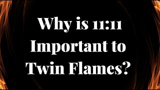 Twin Flames and 11:11 🔥 (What 1111 Means for Twin Flames)