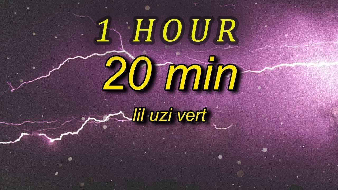 Lil Uzi Vert - 20 Min  (Lyrics)  slowed + reverb| 1 HOUR