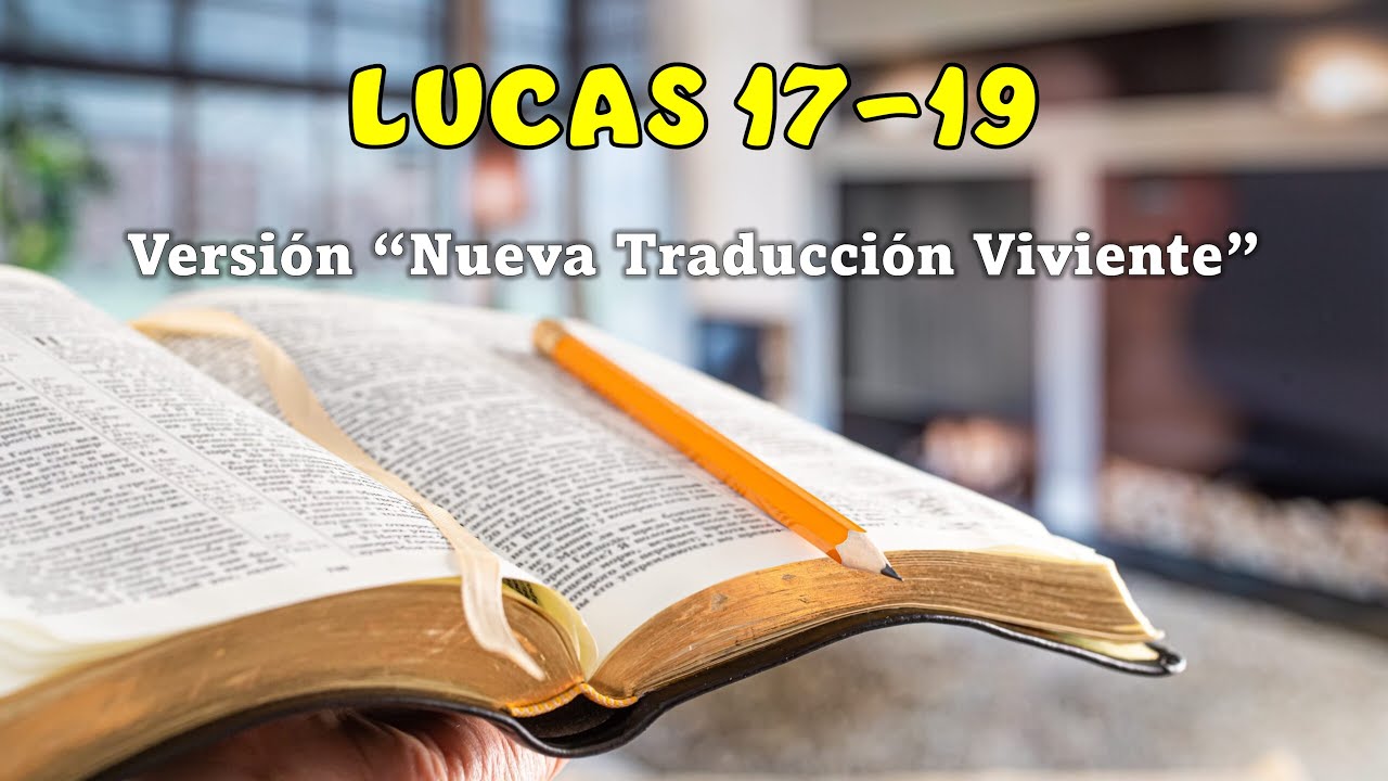 Octubre 29 | Lucas 17-19 | NTV