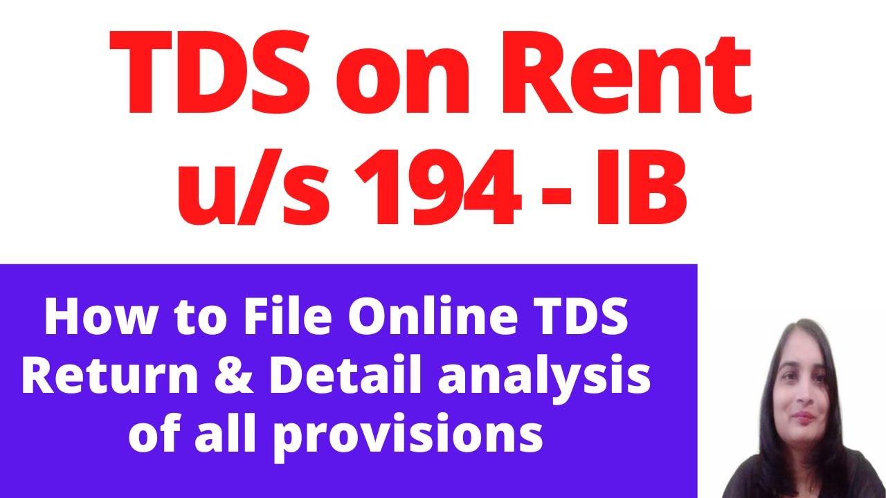 TDS on Rent How to File 26 QC TDS Return Online Section 194 IB How to TDS on Rent YouTube