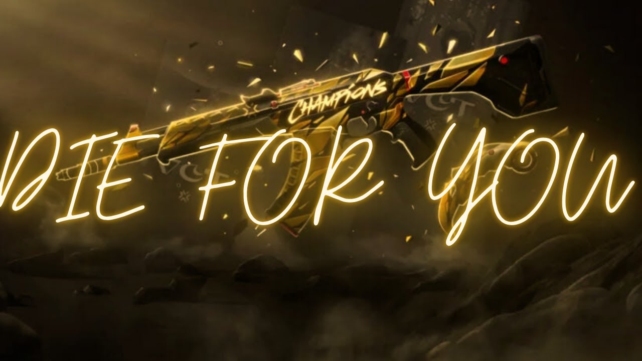 DIE FOR YOU