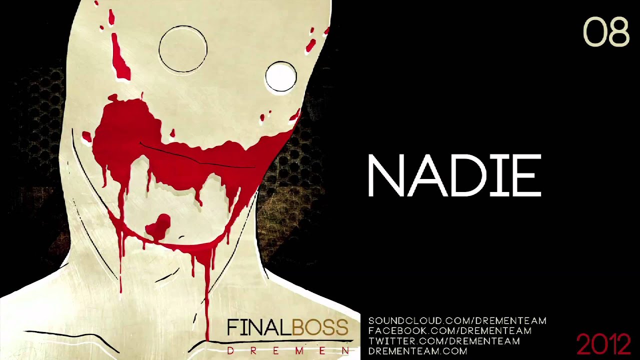 Watch DREMEN 'NADIE'. FINAL BOSS 2012 on YouTube Watch DREMEN 'NADIE'. FINAL BOSS 2012 on YouTube