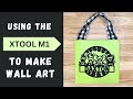 Making Wall Art with an xTool M1